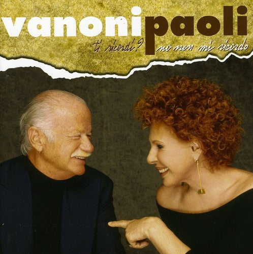 Vanoni/ Paoli - Ti Ricordi? No, Non Mi Ricordo