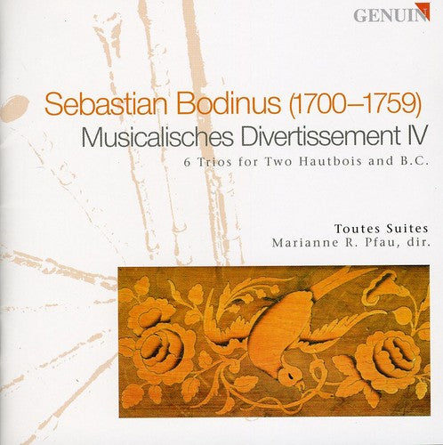 Bodinus/ Toutes Suites/ Piau - Musicalisches Divertissement Iv
