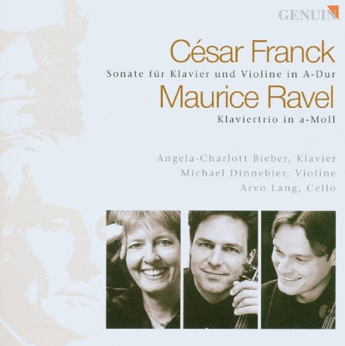 Franck/ Ravel/ Bieber/ Dinnebier/ Lang - Sonata for Piano & Violin / Piano Trio in A minor