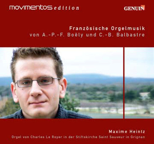 Boely/ Balbastre/ Heintz - Franzosische Organ Music
