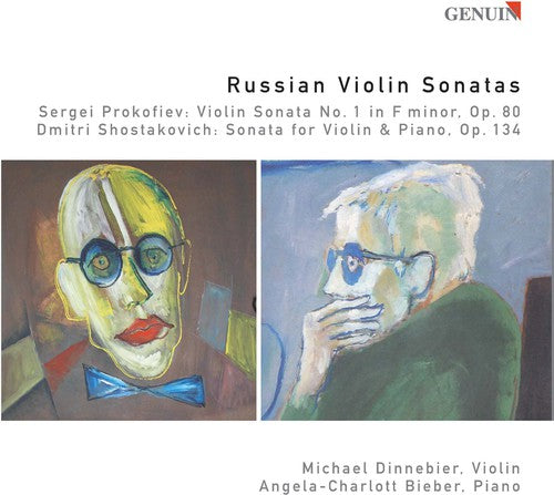 Prokofiev/ Shostakovich/ Bieber/ Dinnebier - Russian Violin Sonatas