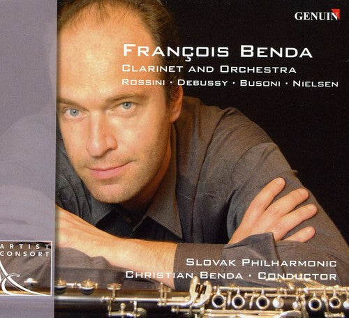 Rossini/ Debussy/ Busoni/ Nielsen/ Benda - Clarinet & Orchestra
