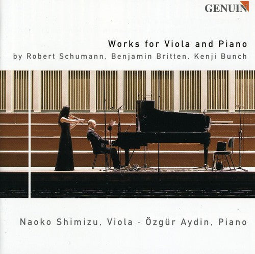 Schumann/ Britten/ Shimizu/ Aydin - Works for Viola & Piano