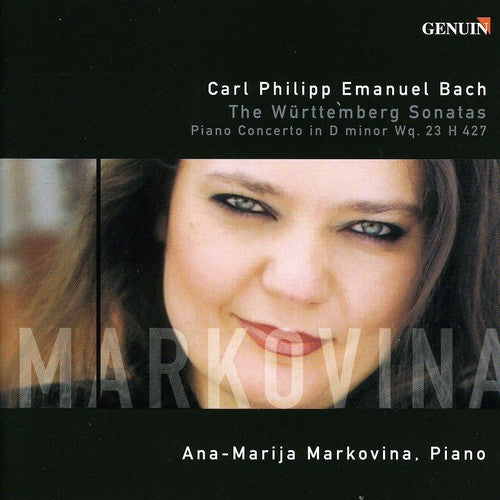 C.P.E. Bach/ Markovina - Wurttemberg Sonatas / Piano Concerto in D minor