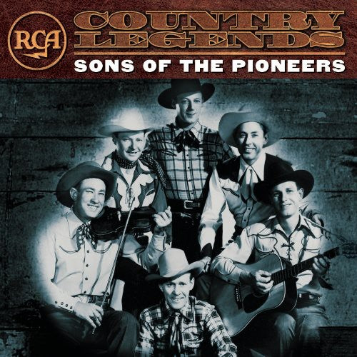 Sons of the Pioneers - RCA Contry Legends