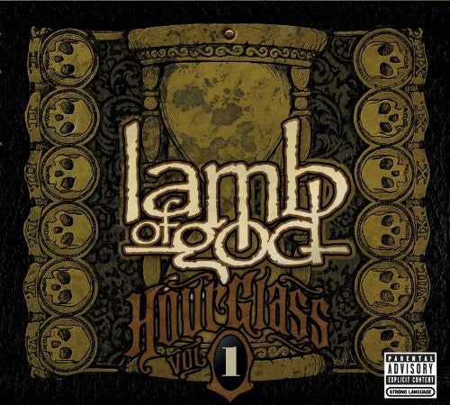 Lamb of God - Hourglass, Vol. 1: The Underground Years