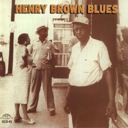 Henry Brown - Henry Brown Blues