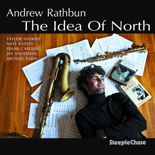 Andrew Rathbun - The Idea Of North