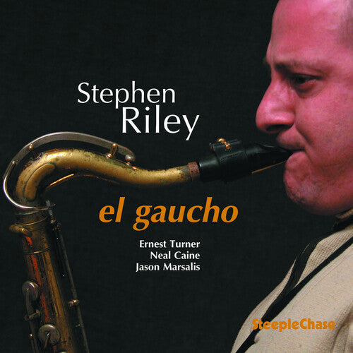 Stephen Riley - El Gaucho