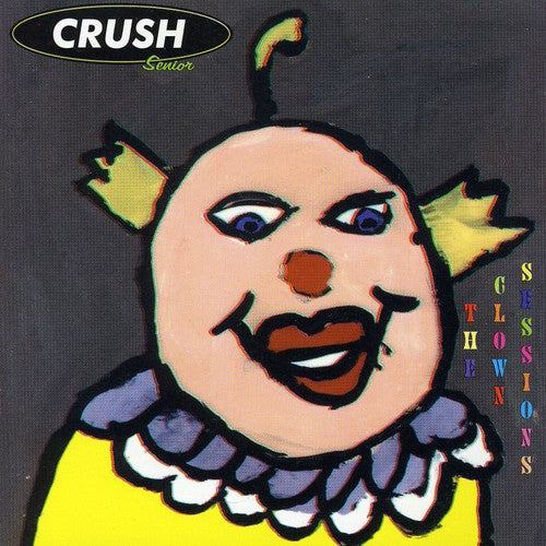 Sr. Crush - Clown Sessions