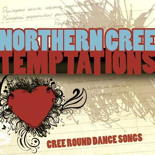 Northern Cree Singers - Temptations: Cree Round Dance Songs