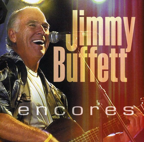Jimmy Buffett - Encores: Live