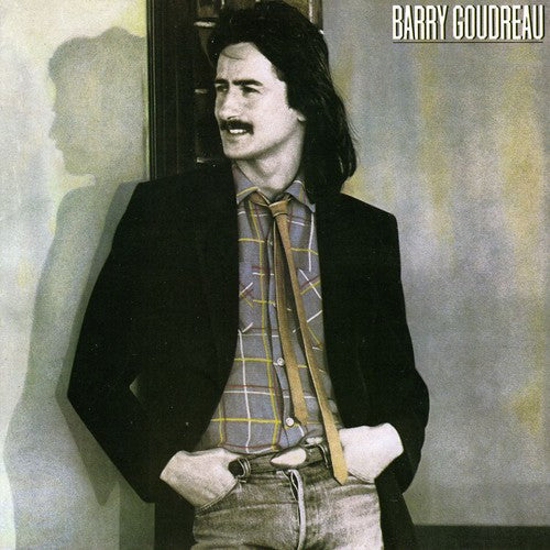Barry Goudreau - Barry Goudreau