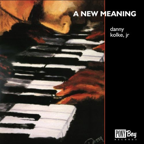 Danny Jr - A New Meaning