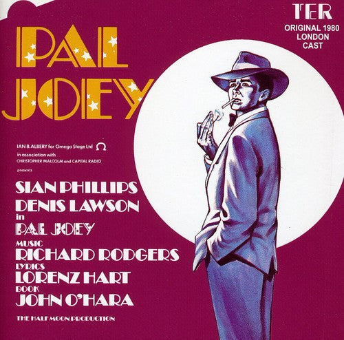 Richard Rodgers / Lorenz Hart - Pal Joey (Original 1980 London Cast)