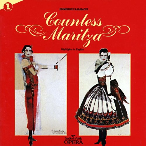 New Sadler's Wells Opera - Emmerich Kalman's Countess Maritza