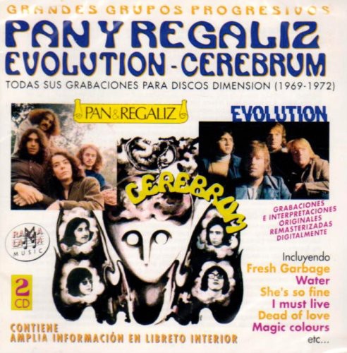 Pan Y Regaliz/ Evolution/ Cerebrum - Todas Sus Grabaciones En Discos Dimension