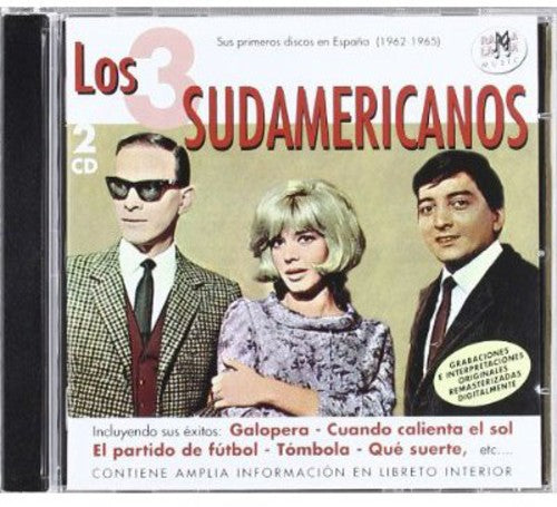 3 Sudamericanos - Sus Primeros Discos En Espana (1962-1965)