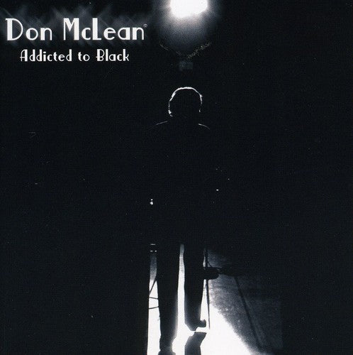 Don McLean - Addicted to Black