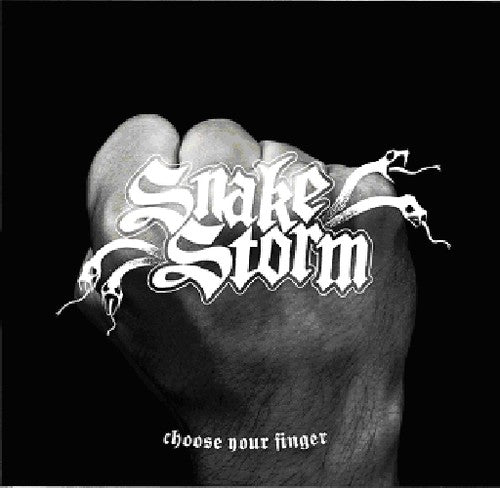 Snakestorm - Choose Your Finger