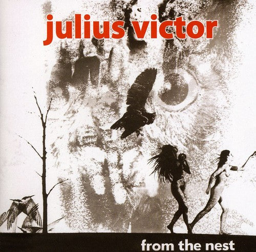 Julius Victor - From the Nest