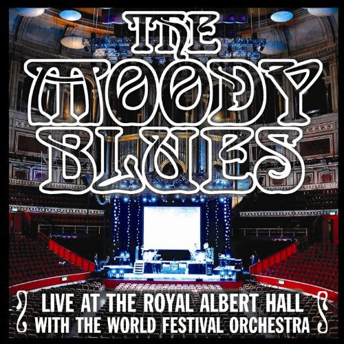 Moody Blues - Live At The Royal Albert Hall With The World Festival Orchestra