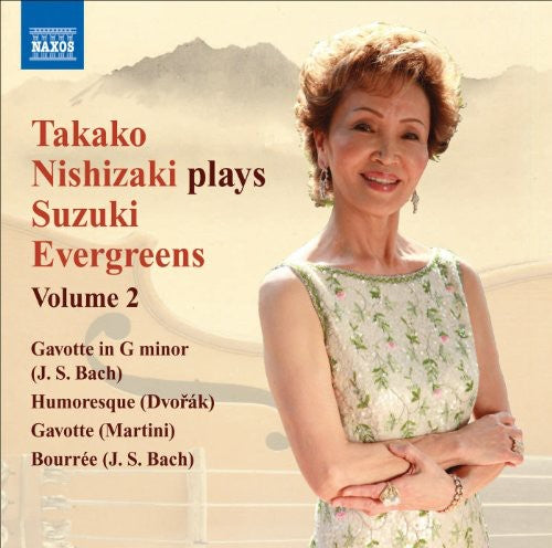 Nishizaki/ Martini/ Bach/ Dvorak/ Dennis - Nishizaki Plays Suzuki Evergreens 2