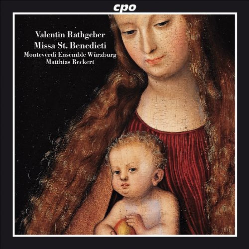 Rathgeber/ Mew/ Beckert - Sacred Works: Missa St Benedicti
