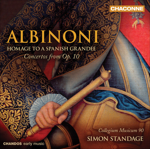 Albinoni/ Collegium Musicum 90/ Standage - Homage to a Spanish Grandee: Concertos from Op 10