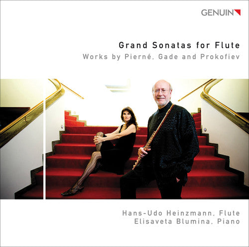 Gade/ Pierne/ Prokofiev/ Heinzmann/ Blumina - Grand Sonatas for Flute