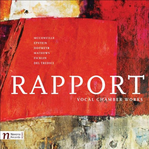 Hofmeyr/ Ficklin/ Mathews/ Manseau/ Dykstra - Rapport: Vocal Chamber Works