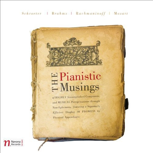 Schroeter/ Mozart/ Rachmaninoff/ Mvpo/ Micka - Pianistic Musings of Highly Accomplished Composers