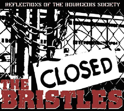 The Bristles - Reflections of the Bourgeois Society