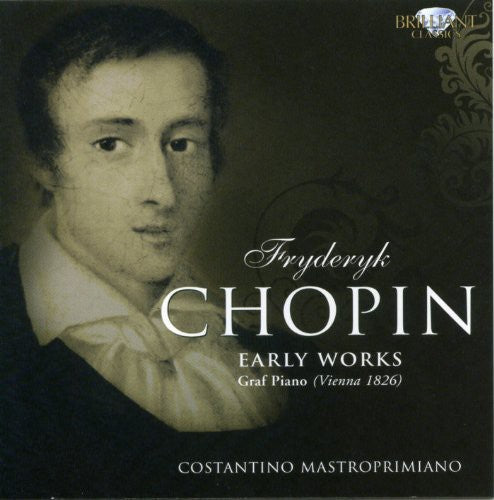 Chopin/ Mastroprimiano - Early Works