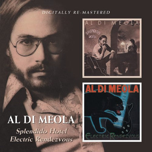 Al Meola - Splendido Hotel / Electric Rendevous
