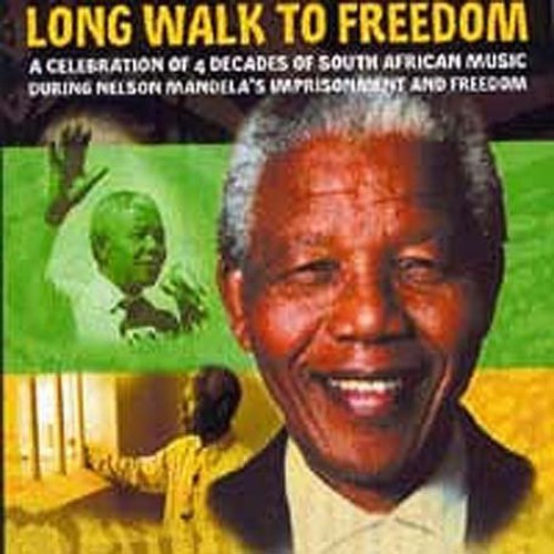 Long Walk to Freedom/ Various - Long Walk to Freedom / Various