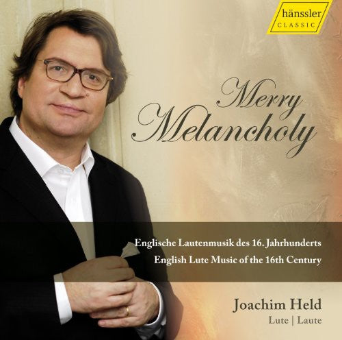 Allison/ Robinson/ Dowland/ Johnson/ Held - Merry Melancholy: English Lute Music 16th Century