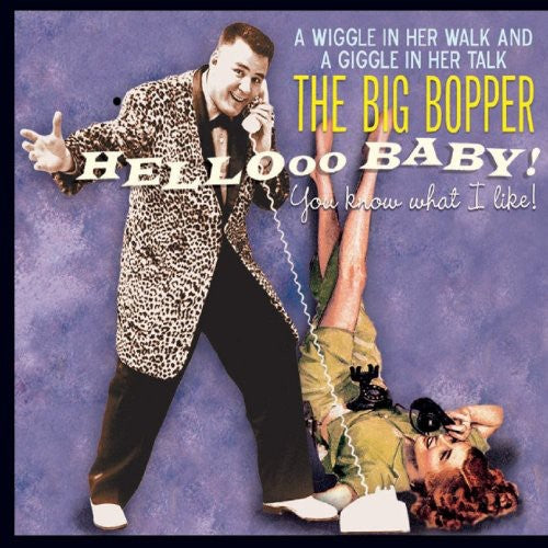 Big Bopper - Hello You Know What I