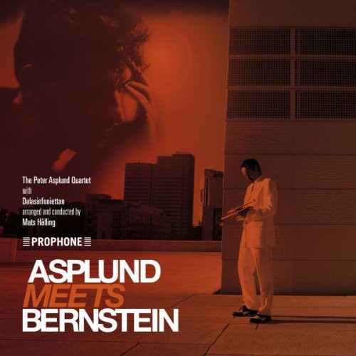 Peter Asplund Quartet - Asplund Meets Bernstein