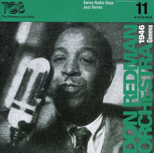 Don Redman & His Orchestra - Swiss Radio Days Geneva 1960, Vol. 11