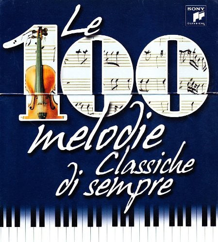 Le 100 Melodie Classiche Di Sempre/ Various - Le 100 Melodie Classiche Di Sempre / Various