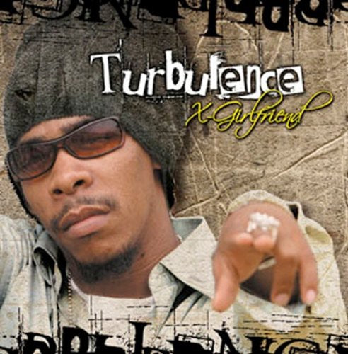 Turbulence - X-Girlfriend: Remastered