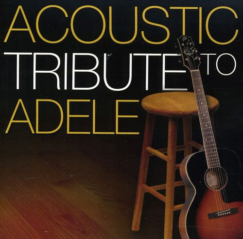 Various Artists - An Acoustic Tribute To Adele