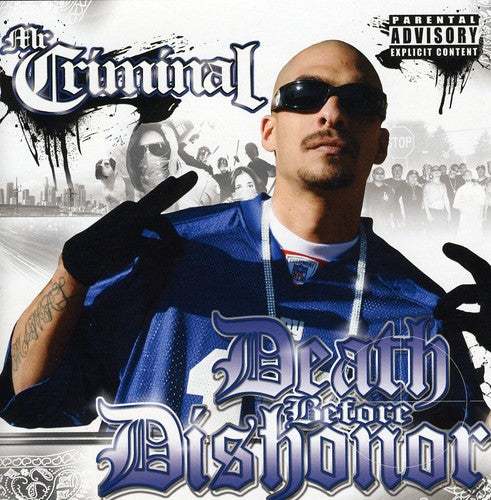 Mr. Criminal - Death Before Dishonor