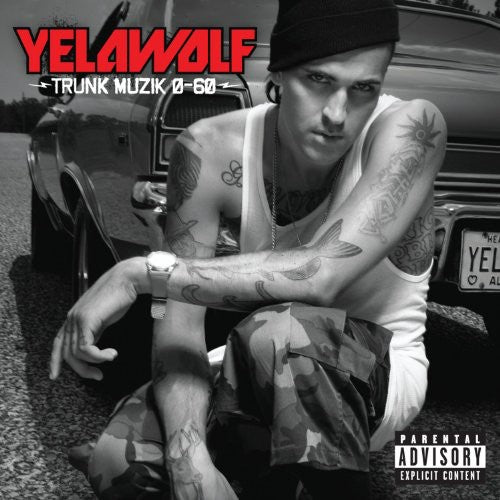 Yelawolf - Trunk Muzik 0-60