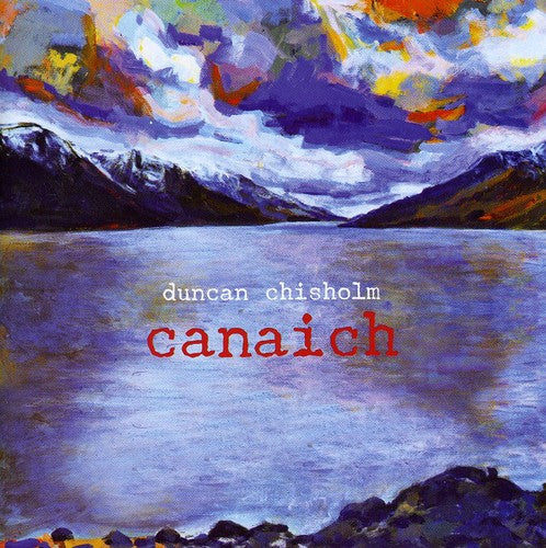 Duncan Chisholm - Canaich
