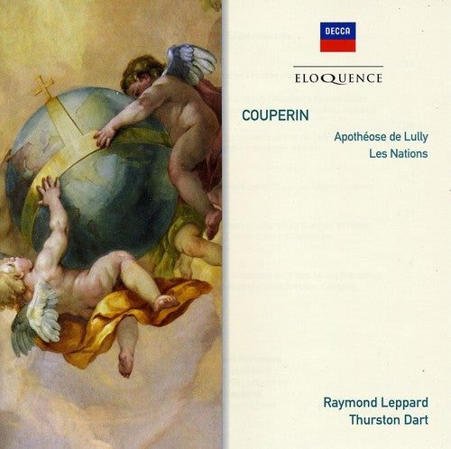 Raymond Leppard - Eloq: Couperin - Apotheose de Lully Les Nations