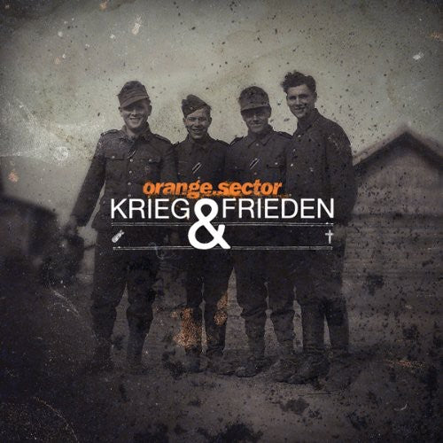 Orange Sector - Krieg & Frieden
