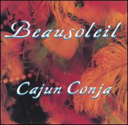 Beausoleil - Cajun Conja