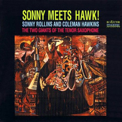 Sonny Rollins - Sonny Meets Hawk